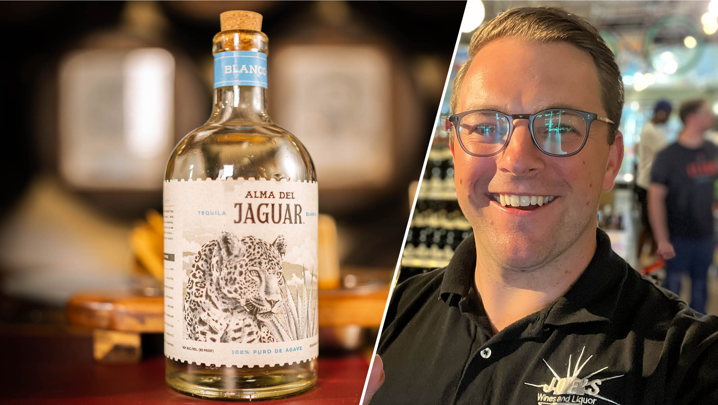 Left: Alma del Jaguar Blanco Tequila. Right: Sisco Larson, general manager and wine club director at Joe’s Wines & Liquors